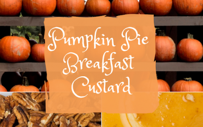 Pumpkin Pie Breakfast Custard